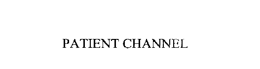 PATIENT CHANNEL