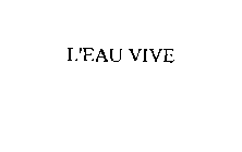 L'EAU VIVE