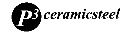 P3 CERAMICSTEEL