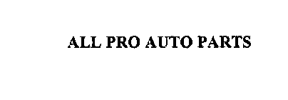 ALL PRO AUTO PARTS