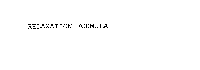 RELAXATION FORMULA