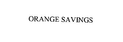 ORANGE SAVINGS