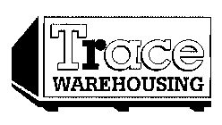 TRACE WAREHOUSING