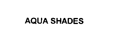 AQUA SHADES