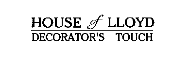 HOUSE OF LLOYD DECORATOR'S TOUCH