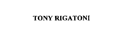 TONY RIGATONI