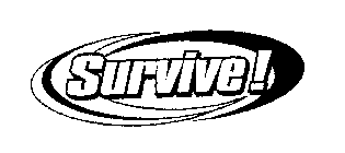 SURVIVE!