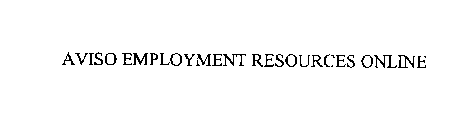 AVISO EMPLOYMENT RESOURCES ONLINE