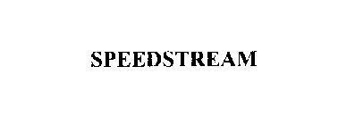 SPEEDSTREAM