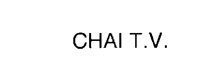 CHAI T.V.