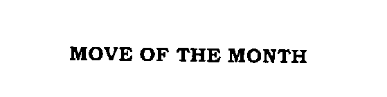 MOVE OF THE MONTH