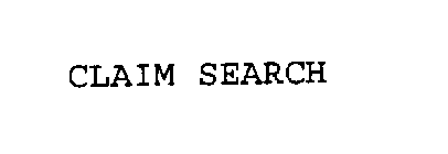 CLAIM SEARCH