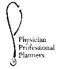 PHYSICIAN PROFESSIONAL PLANNERS