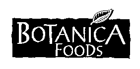 BOTANICA FOODS