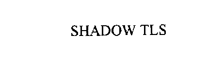 SHADOW TLS