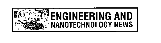 MICROENGINEERING AND NANOTECHNOLOGY NEWS