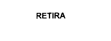 RETIRA