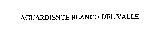 AGUARDIENTE BLANCO DEL VALLE