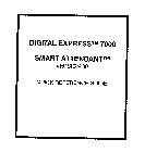 DIGITAL EXPRESS 7000 SMART ATTENDANT VERSION 30 QUICK REFERENCE GUIDE