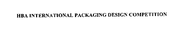 HBA INTERNATIONAL PACKAGING DESIGN COMPETITION