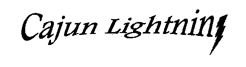 CAJUN LIGHTNIN