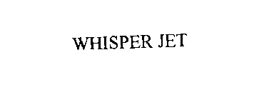 WHISPERJET