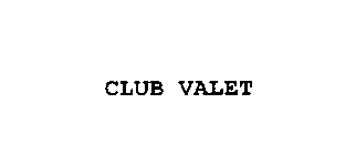 CLUB VALET