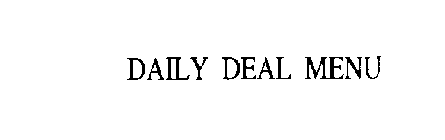 DAILY DEAL MENU