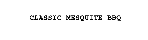 CLASSIC MESQUITE BBQ