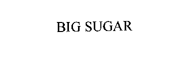 BIG SUGAR