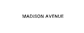 MADISON AVENUE