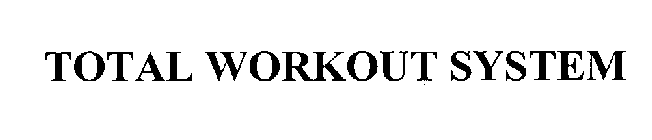 TOTAL WORKOUT SYSTEM