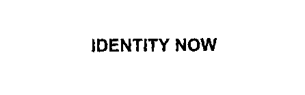 IDENTITY NOW