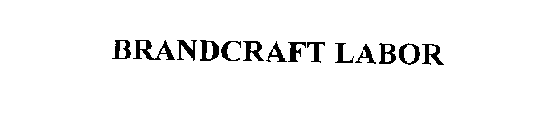 BRANDCRAFT LABOR