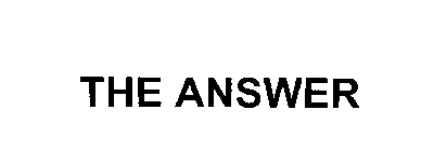 THE ANSWER