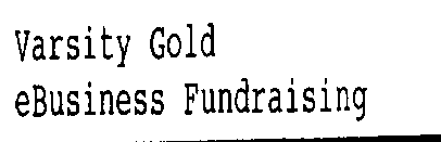 VARSITY GOLD EBUSINESS FUNDRAISING