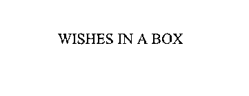 WISHES IN A BOX