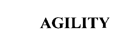 AGILITY