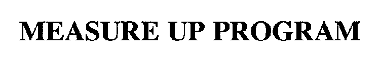 MEASURE UP PROGRAM