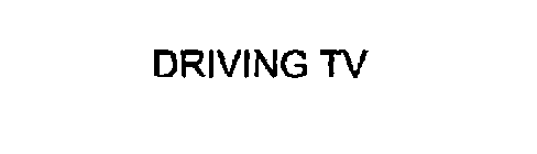 DRIVING TV