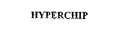 HYPERCHIP