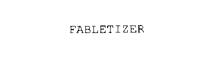 FABLETIZER