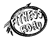 FITNESS ROAD