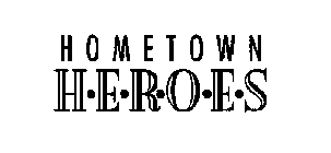 HOMETOWN HEROES (STYLIZED)