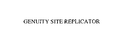 GENUITY SITE REPLICATOR