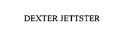 DEXTER JETTSTER