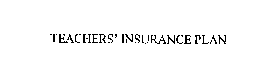 TEACHERS' INSURANCE PLAN