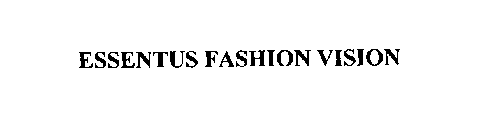 ESSENTUS FASHION VISION