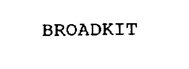 BROADKIT