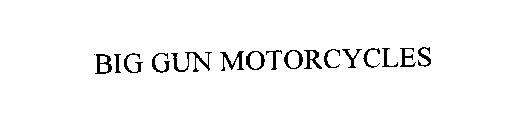 BIG GUN MOTORCYCLES